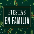 Fiestas en Familia