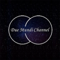 Due Mundi Channel